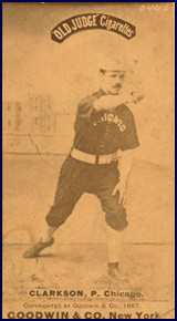 &ldquo;Old Judge&rdquo; Cigarettes baseball card of John Clarkson circa 1887. Click to enlarge.